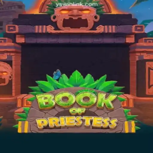 Discover the Enchanting World of BookOfPriestess: A Highlight in Brazilian Online Gaming